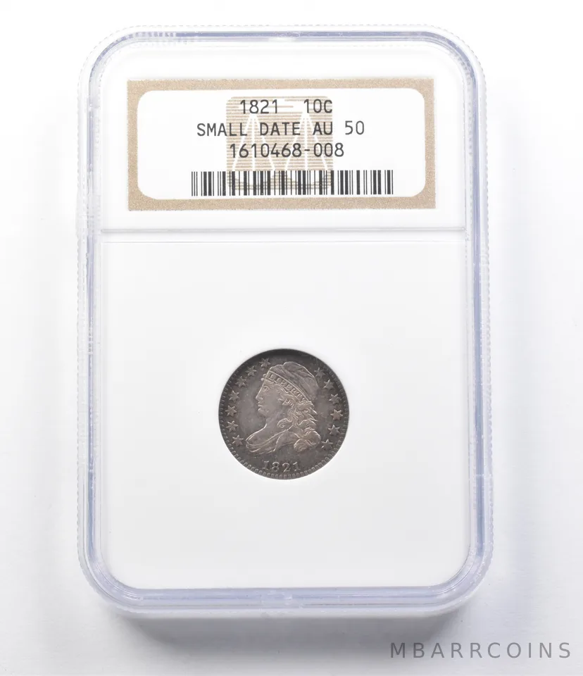 AU50 1821 Small Date Capped Bust Dime NGC *5675