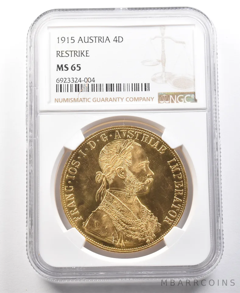 1915 Austria 4 Ducats Gold Restrike MS65 NGC a0131
