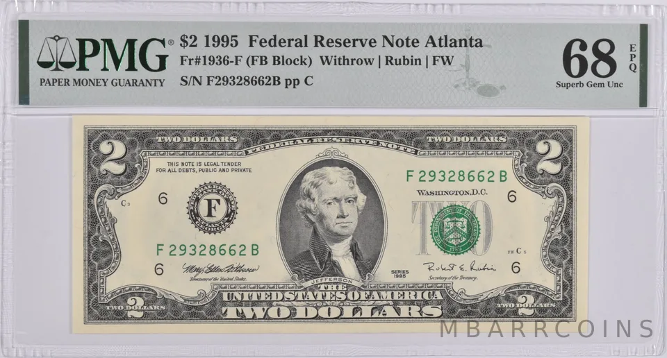 $2 1995 Atlanta GA Federal Reserve Note PMG Superb Gem Unc 68 EPQ Fr#1936-F