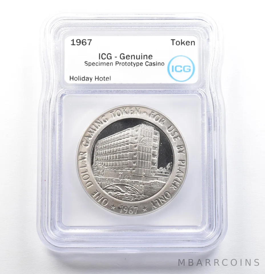 1967 Casino Token Holiday Hotel Dollar Specimen Prototype Genuine ICG *0555
