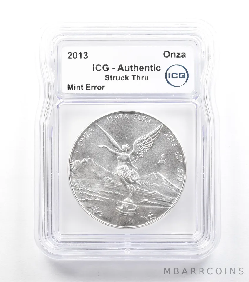 2013 Mo Mexico 1 Onza Silver Libertad Mint Error Struck Thru Authentic ICG *5061