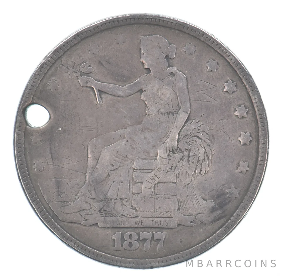 1877 Seated Liberty Trade Dollar Beautiful Tone Holed *8906