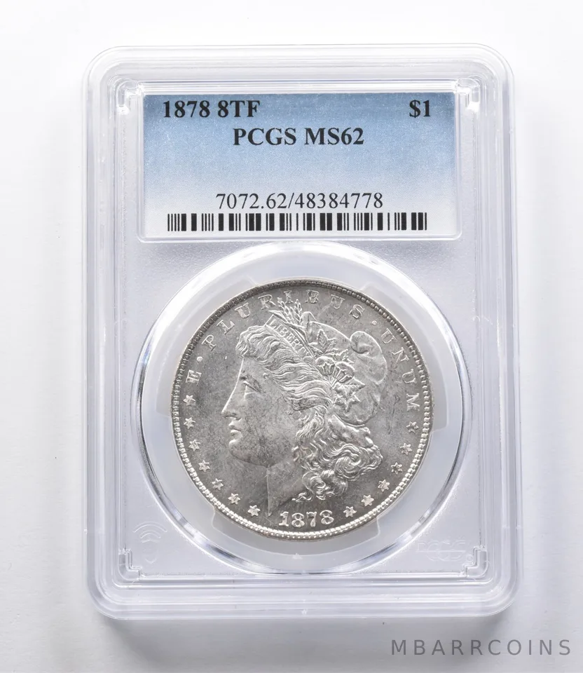 MS62 1878 8TF Morgan Silver Dollar PCGS *2753