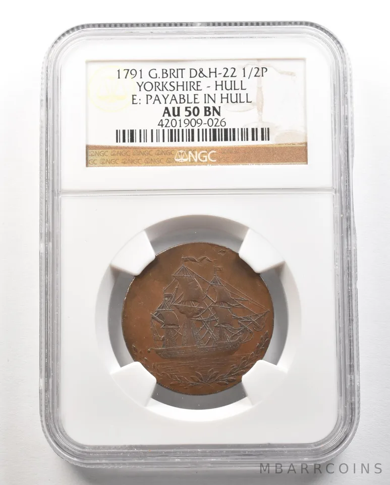 1791 G. Britain D&H-22 1/2 Penny Yorkshire-Hull Payable Hull AU50 BN NGC a4741