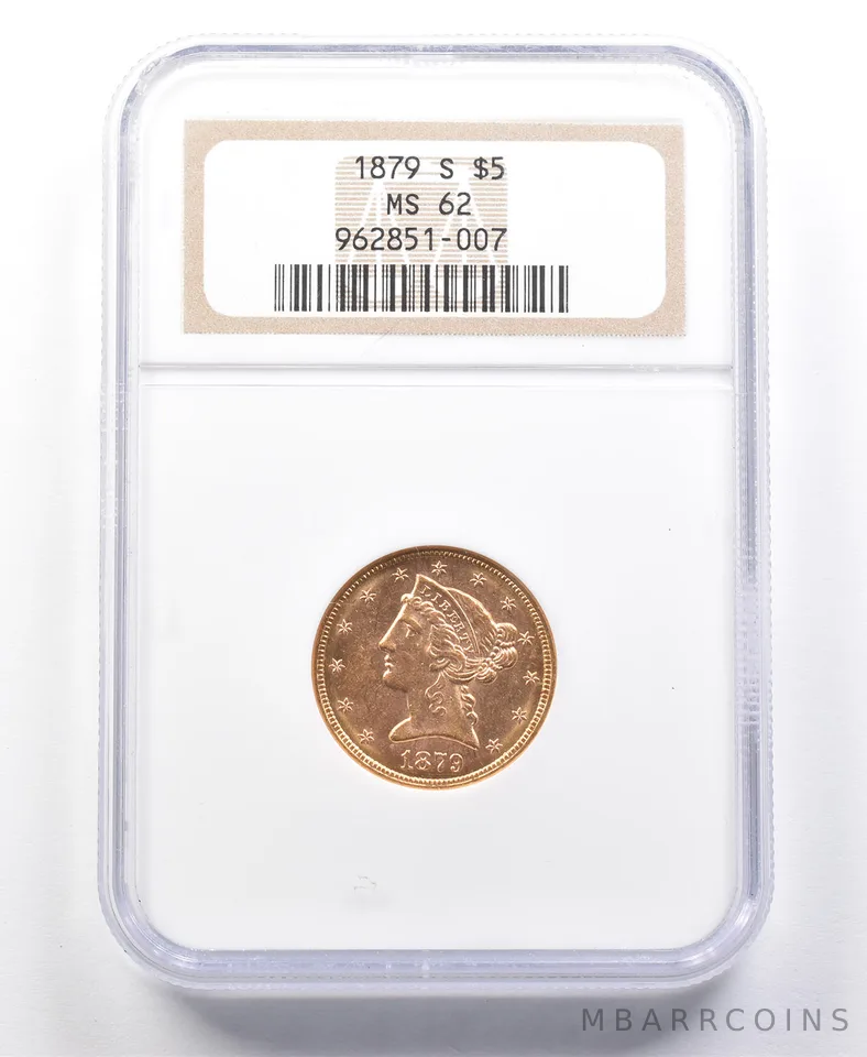 1879-S $5 Liberty Head Gold Half Eagle MS62 NGC *2029