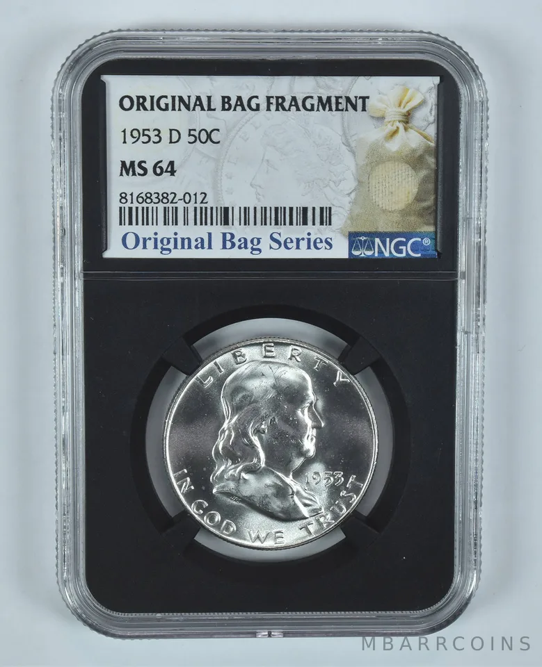 1953-D Franklin Half Dollar Original Bag Fragment MS64 NGC