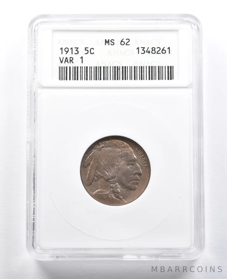1913 Indian Head Buffalo Nickel Var 1 MS62 ANACS *4665
