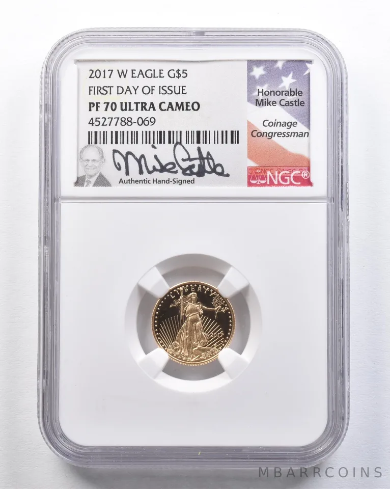 2017-W $5 American Gold Eagle Mike Castle FDOI 1/10 Oz Gold PF70 UCAM NGC *2117