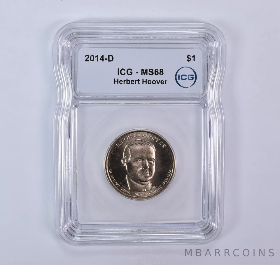 2014-D Presidential $1 Herbert Hoover SMS MS68 ICG