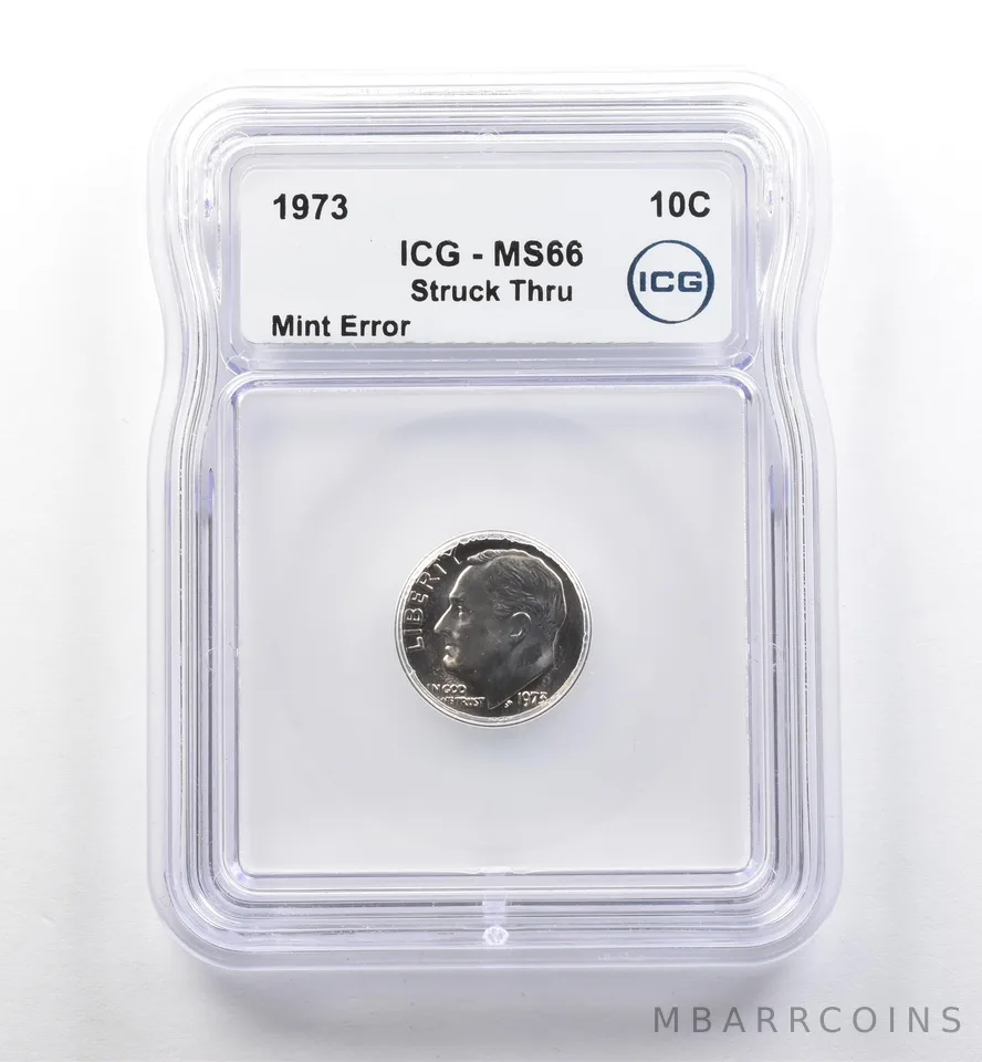 1973 Roosevelt Dime Mint Error Struck Thru MS66 ICG *7493