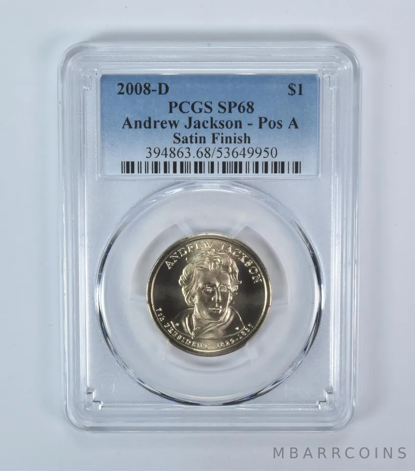 2008-D Presidential $1 Andrew Jackson Satin Finish SP68 PCGS