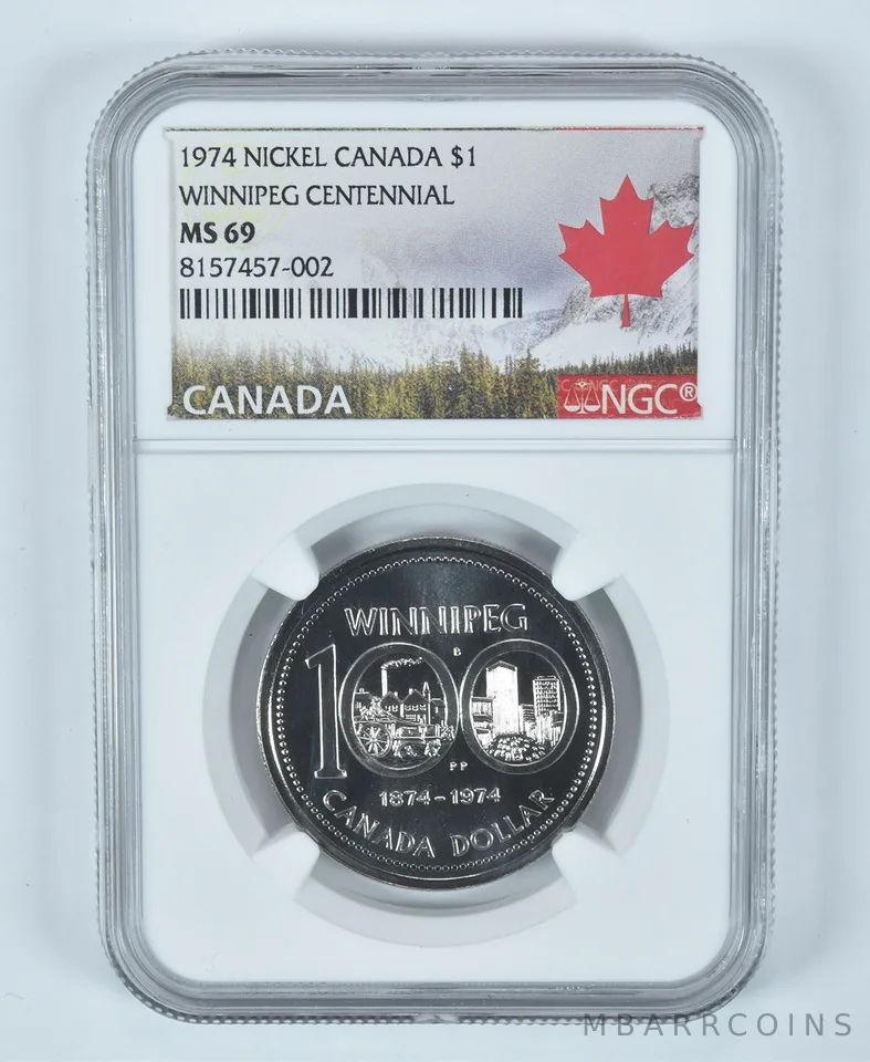 1974 Canada 1 Dollar Nickel Winnipeg Centennial MS69 NGC Canada Label
