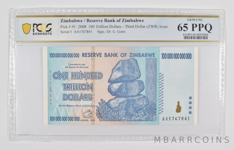 2008 Zimbabwe 100 Trillion Dollars, Authentic P-91, PCGS 65 PPQ Gem UNC