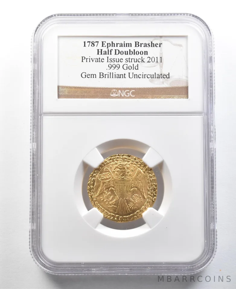 1787 Ephraim Brasher Half Doubloon Private Struck 2011 Gold Gem BU NGC *3349