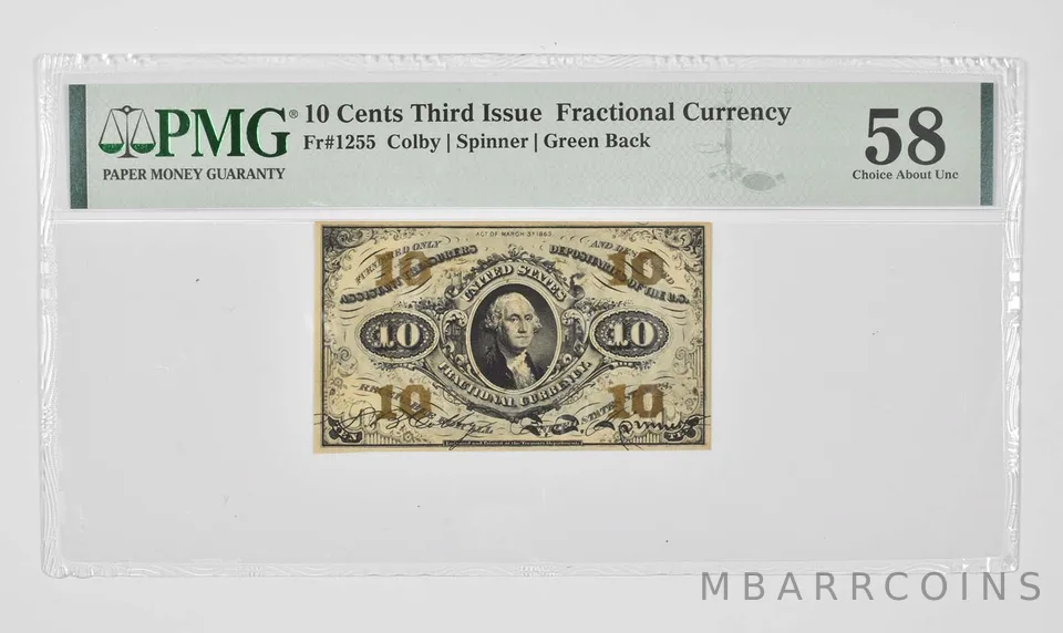 10 Cents 3rd Issue US Fractional Currency PMG 58 AU Fr# 1255 *0924