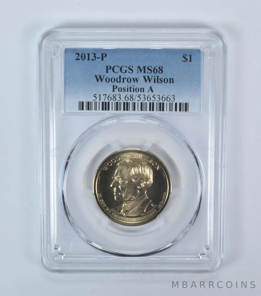 2013-P Presidential $1 Woodrow Wilson MS68 PCGS