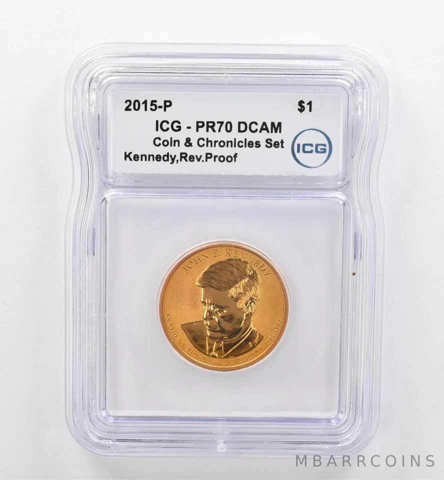 2015-P President $1 Kennedy Coin/Chronicle Reverse PR70 ICG Beautiful Tone *9139