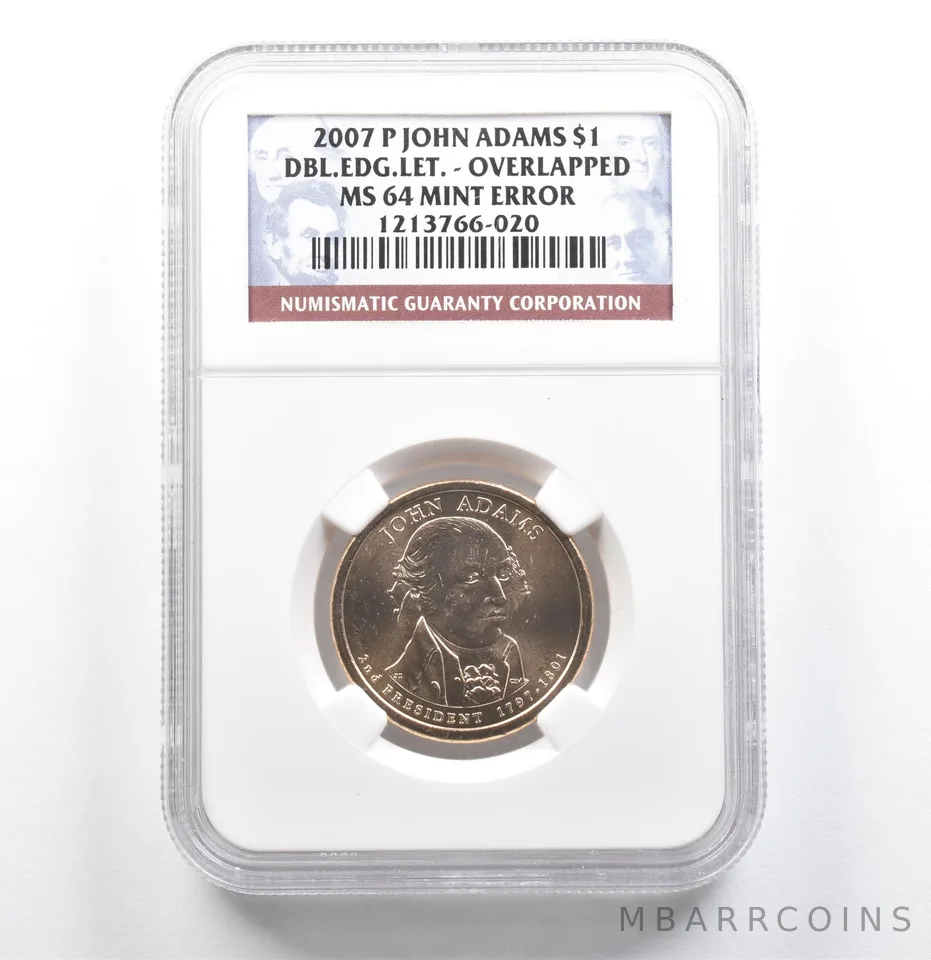 2007-P Presidential $1 Adams Double Edge Overlapped Mint Error MS64 NGC *6847