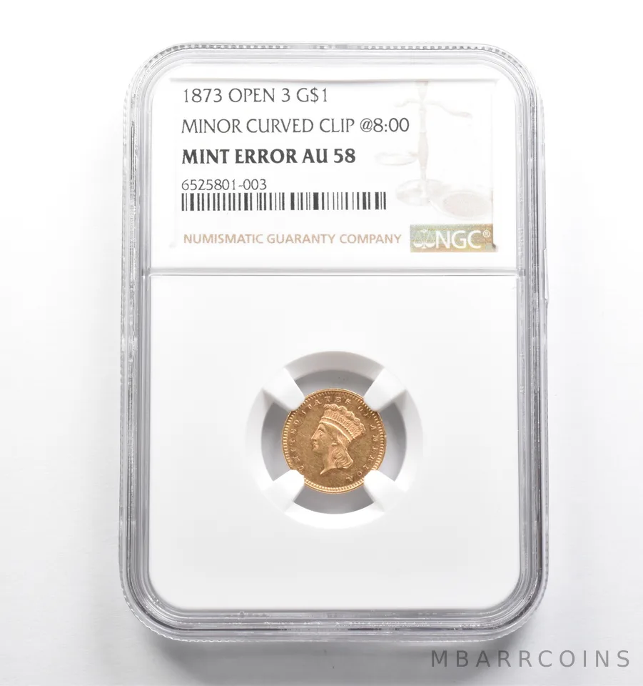 ErrorAU58 1873 Open 3 $1 Indian Princess Head Gold Minor Curve Clip @8 NGC *4694