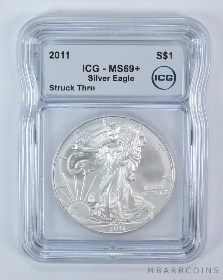 2011 American Silver Eagle Mint Error Struck Thru MS69+ ICG
