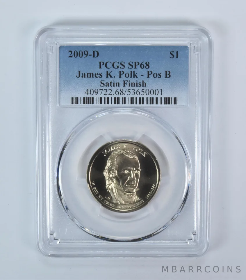 2009-D Presidential $1 James K Polk Satin Finish SP68 PCGS