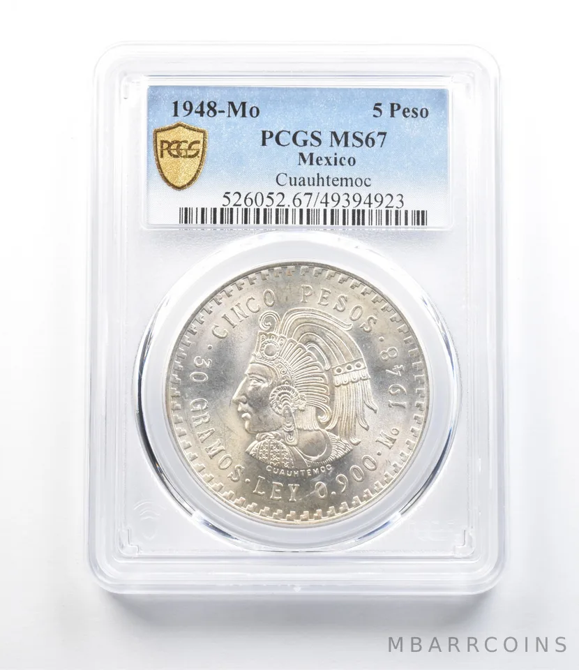 1948 Mo Mexico 5 Peso Cuauhtemoc MS67 PCGS *4260