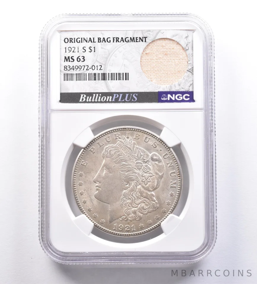 1921-S Morgan Silver Dollar Original Bag Fragment MS63 NGC *8864