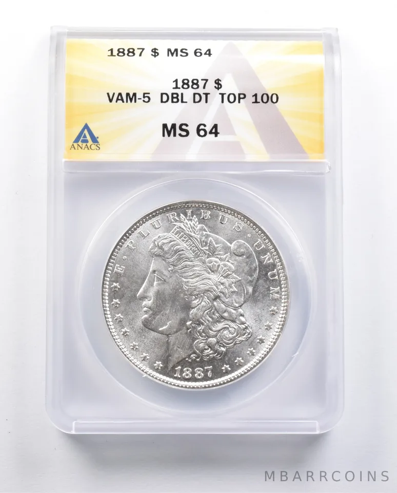 MS64 1887 Morgan Silver Dollar VAM-5 DBL DT Top 100 ANACS a9665