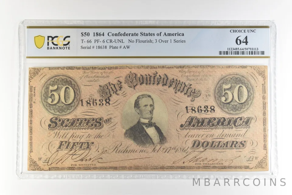 1864 $50 Confederate States America T-66 PF-6 CR-UNL Choice Unc 64 PCGS *4433