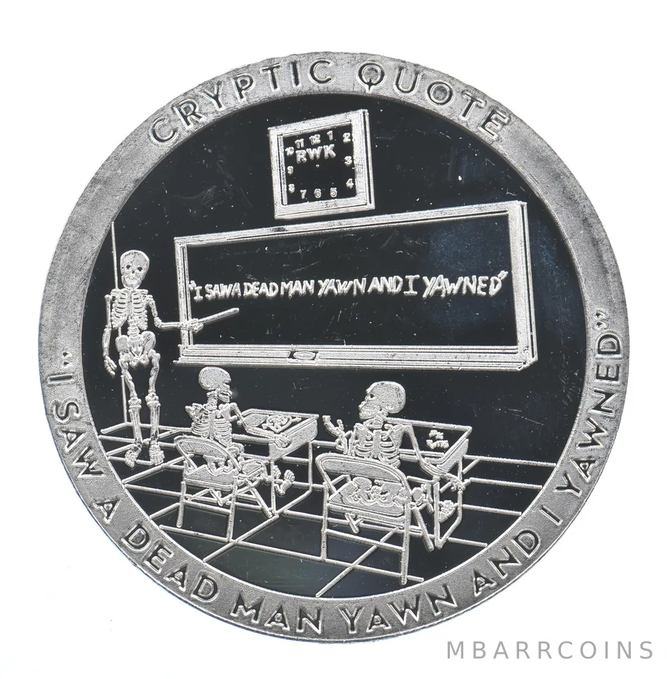 1 Oz Silver Round Chautauqua Silver Works Cryptic Quote Dead Man Yawn *1680
