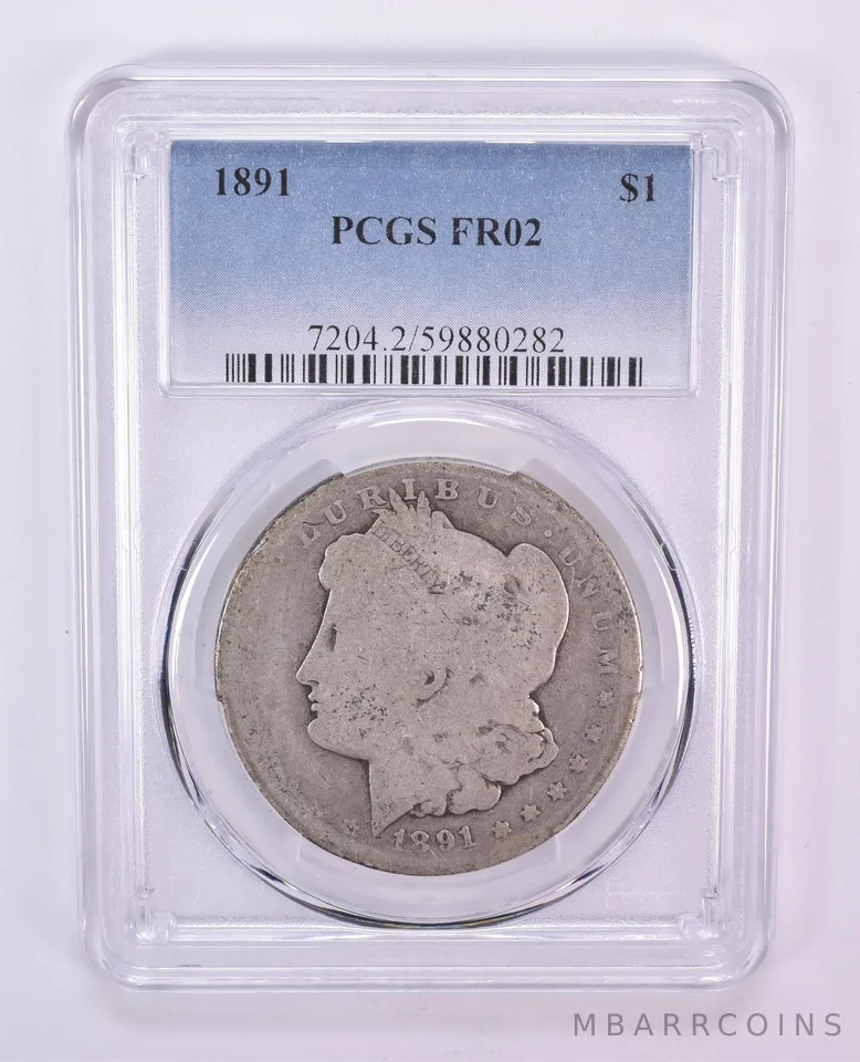 1891 Morgan Silver Dollar FR02 PCGS Blue Label Lowball