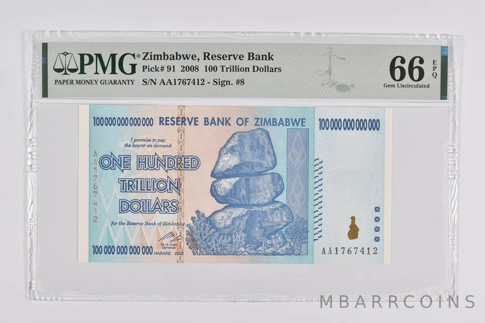 2008 Zimbabwe 100 Trillion Reserve Note Pick #91 PMG 66 EPQ PMG Graded