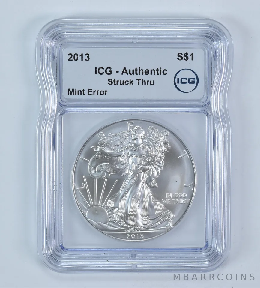 2013 American Silver Eagle Mint Error Struck Thru Authentic ICG