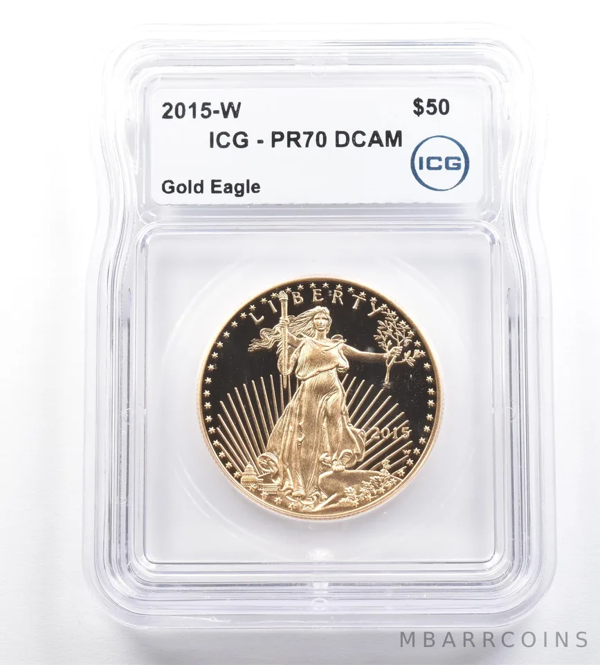 2015-W $50 American Gold Eagle 1 Oz Gold PR70 DCAM ICG
