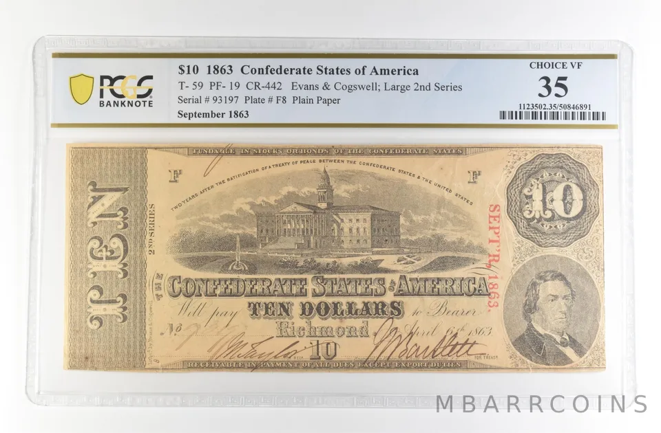 1863 $10 Confederate States Large Note T-59 PF-19 CR-442 Choice VF 35 PCGS *4166