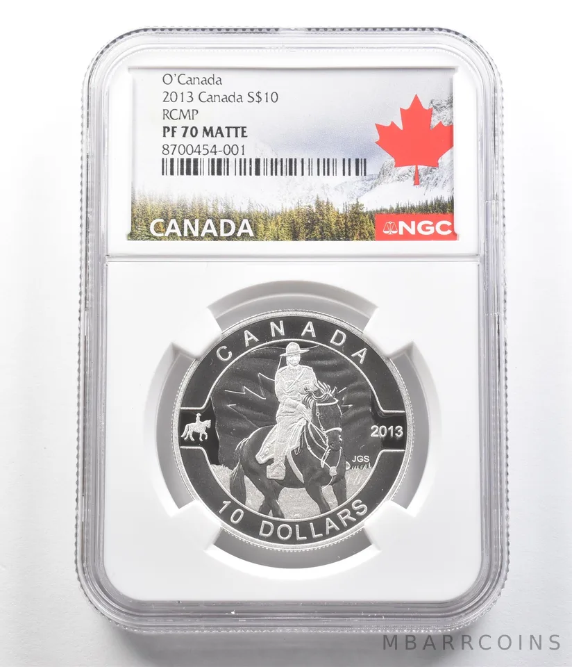 2013 Canada 10 Dollar Silver O'Canada RCMP PF70 Matte NGC *7362