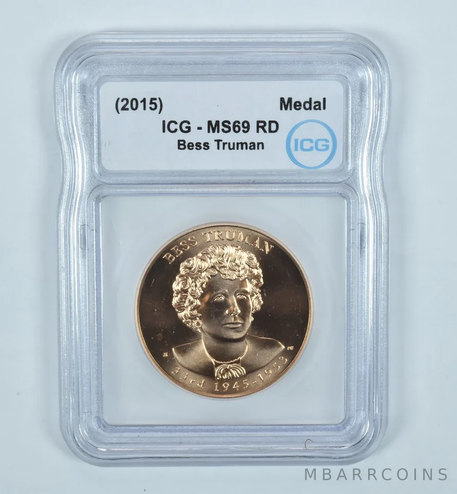 (2015) Bronze Medal First Spouse Bess Truman MS69 RD ICG