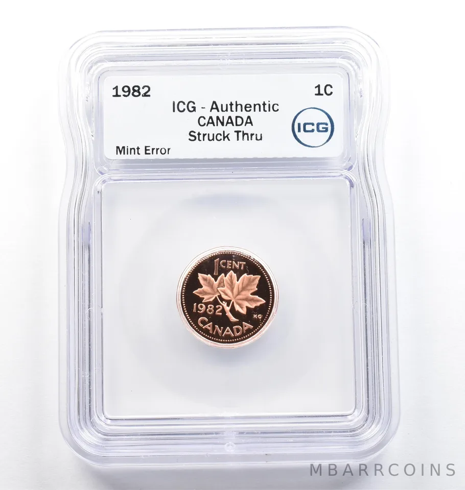 1982 Canada 1 Cent Mint Error Struck Thru Authentic ICG *9800
