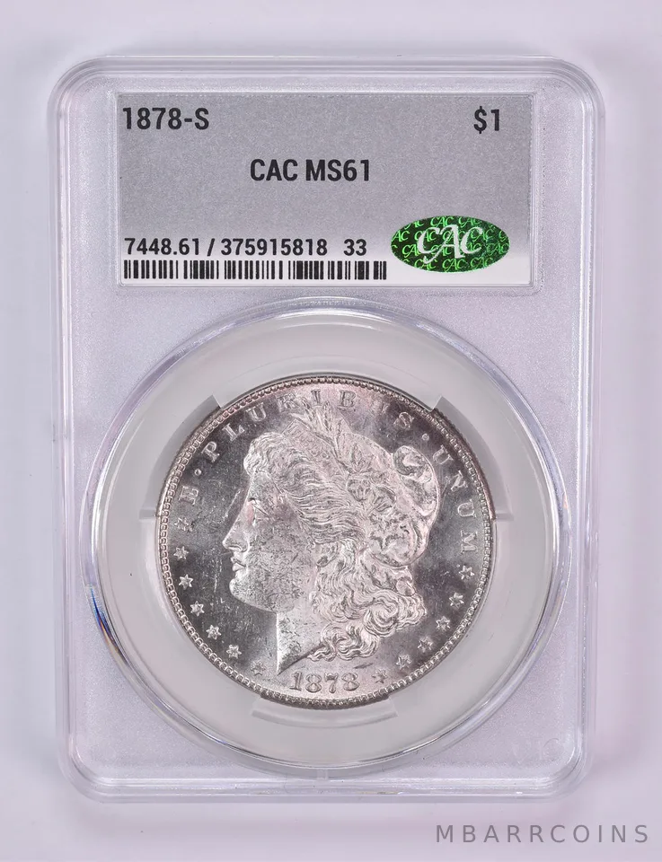 1878-S Morgan Silver Dollar MS61 CAC CACg