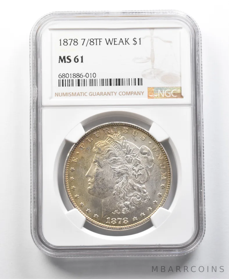 1878 7/8TF Morgan Silver Dollar Weak MS61 NGC *8592