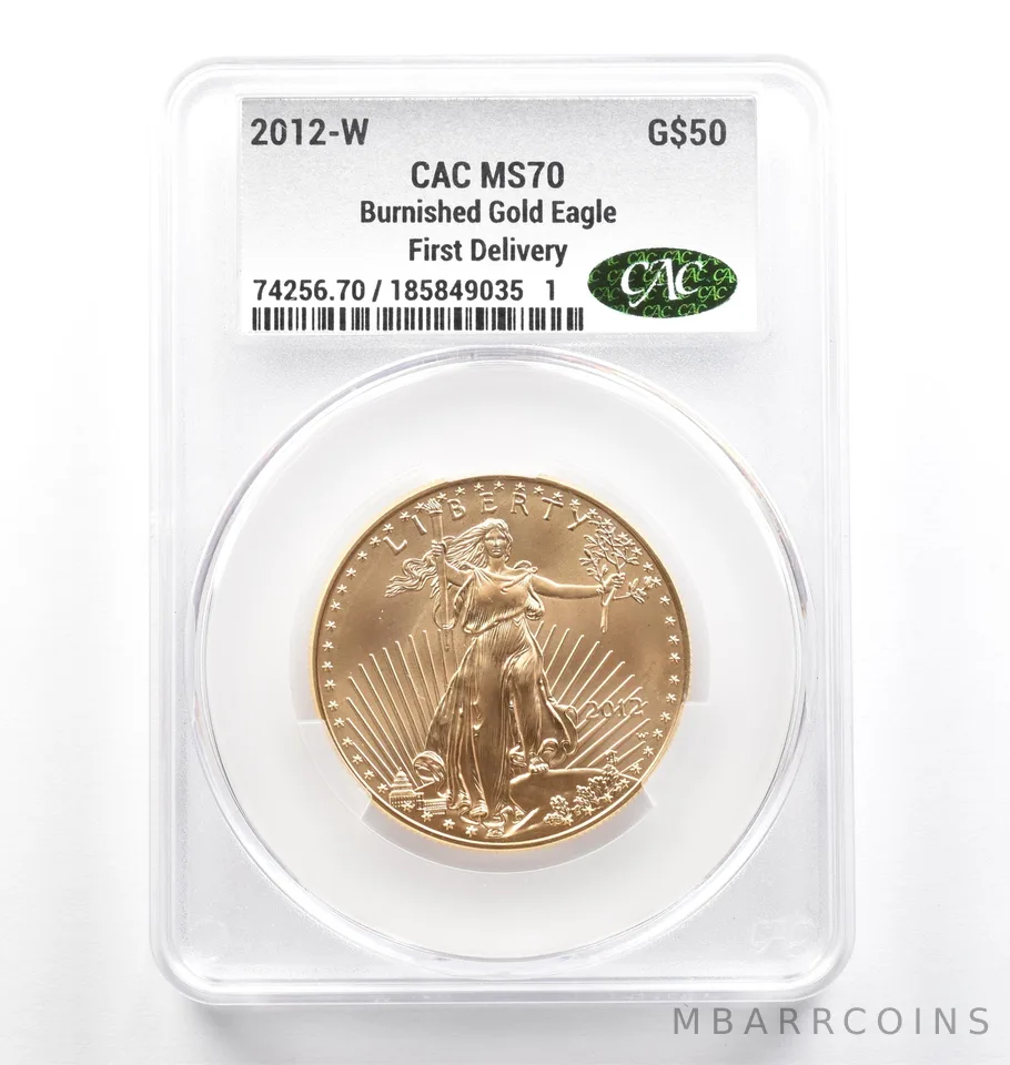 2012-W $50 Burnished Gold Eagle First Delivery 1 Oz Gold MS70 CAC CACg *9824