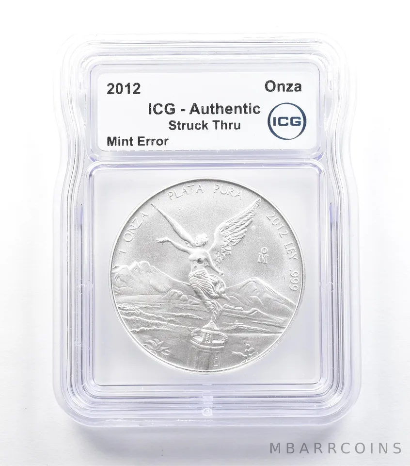 2012 Mo Mexico 1 Onza Silver Libertad Mint Error Struck Thru Authentic ICG *5050