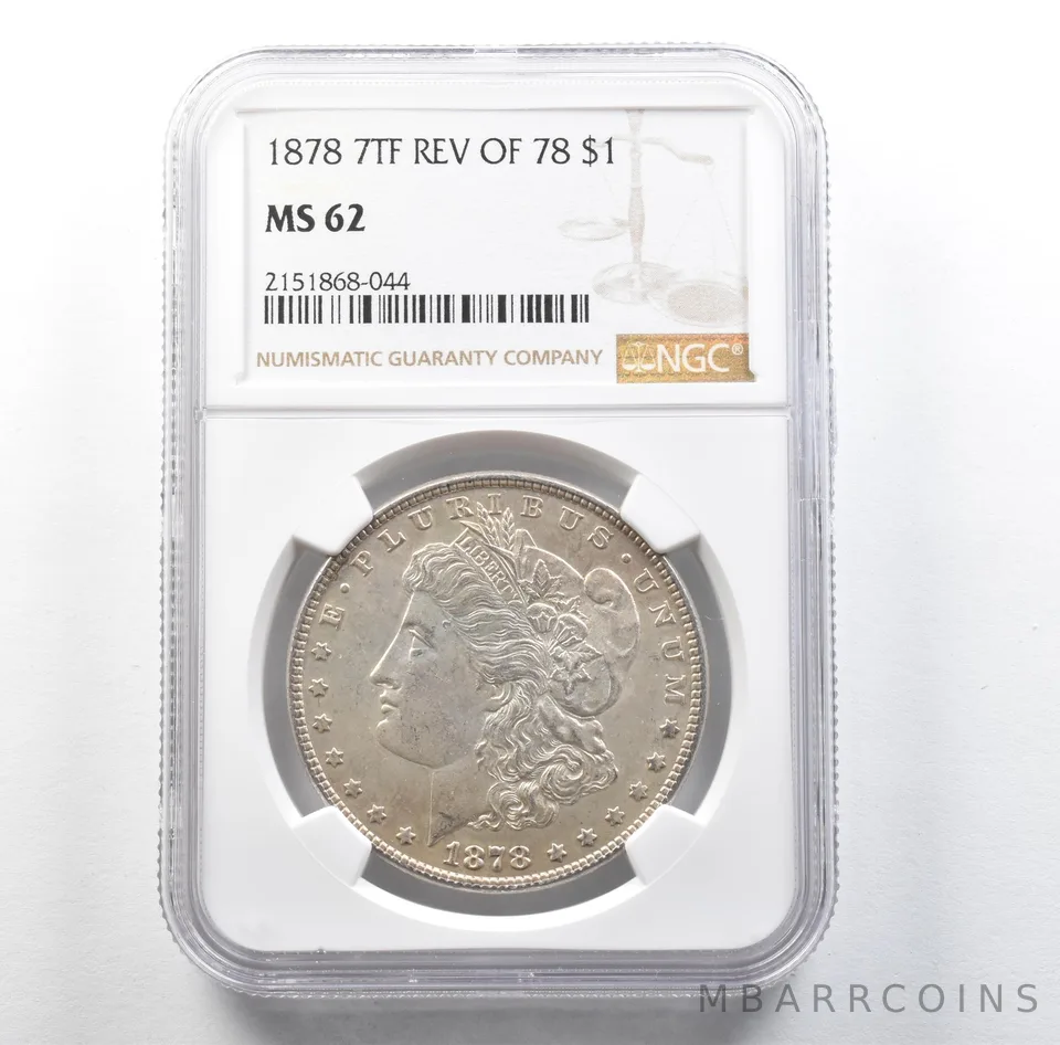 1878 7TF Reverse Of 78 Morgan Silver Dollar MS62 NGC *3176