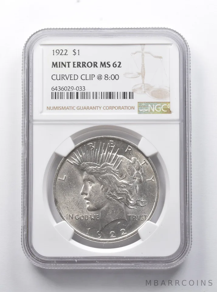 Error MS62 1922 Peace Silver Dollar Curved Clip @ 8:00 NGC *7905