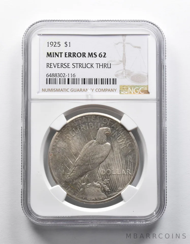 Mint Error MS62 1925 Peace Silver Dollar REV Struck Thru NGC *1879