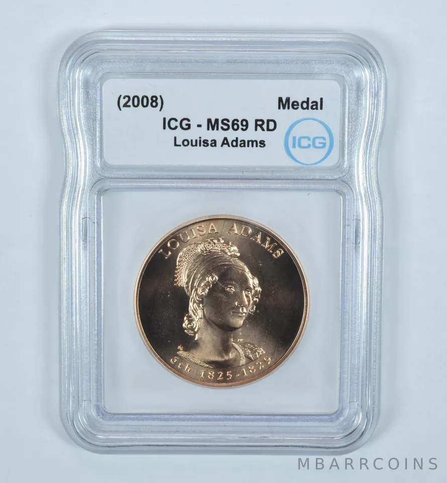 (2008) First Spouse Medal Louisa Adams MS69 RD ICG