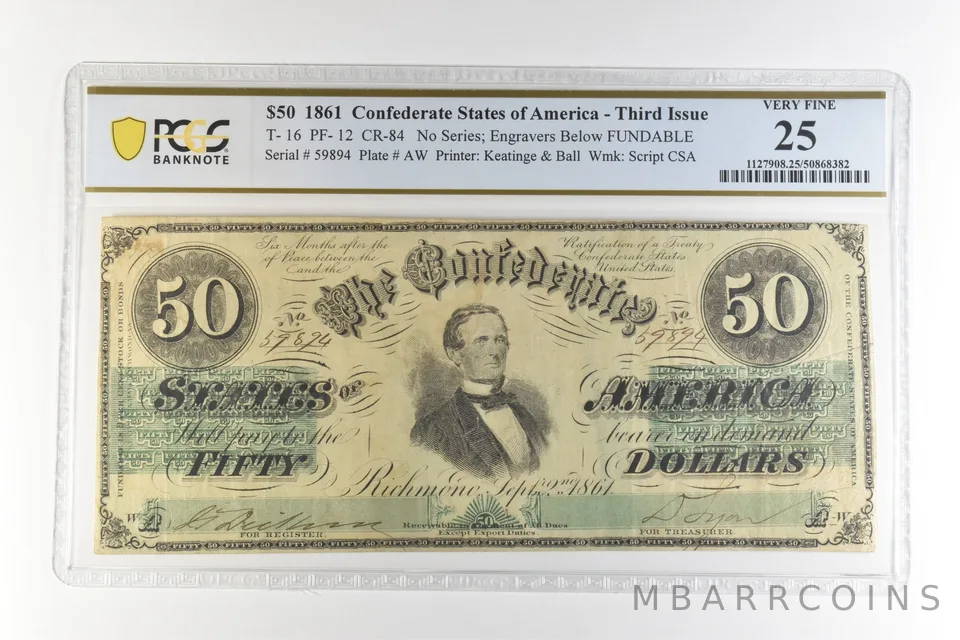 1861 $50 Confederate States America T-16 PF-12 CR-84 Very Fine 25 PCGS *4459