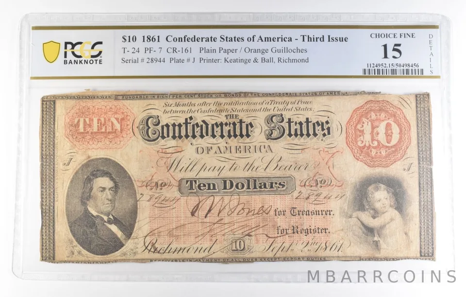 1861 $10 Confederate Third Issue T-24 PF-7 CR-161 Choice Fine 15 PCGS *0139