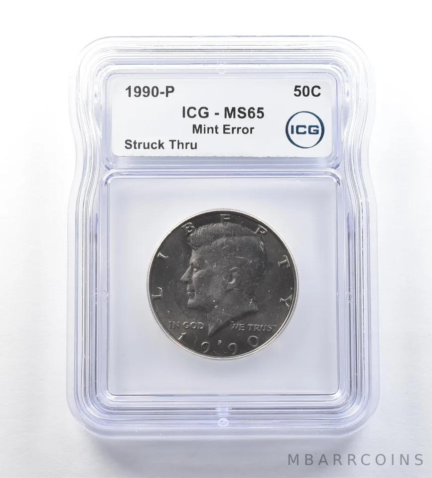 1990-P Kennedy Half Dollar Mint Error Struck Thru MS65 ICG *0684