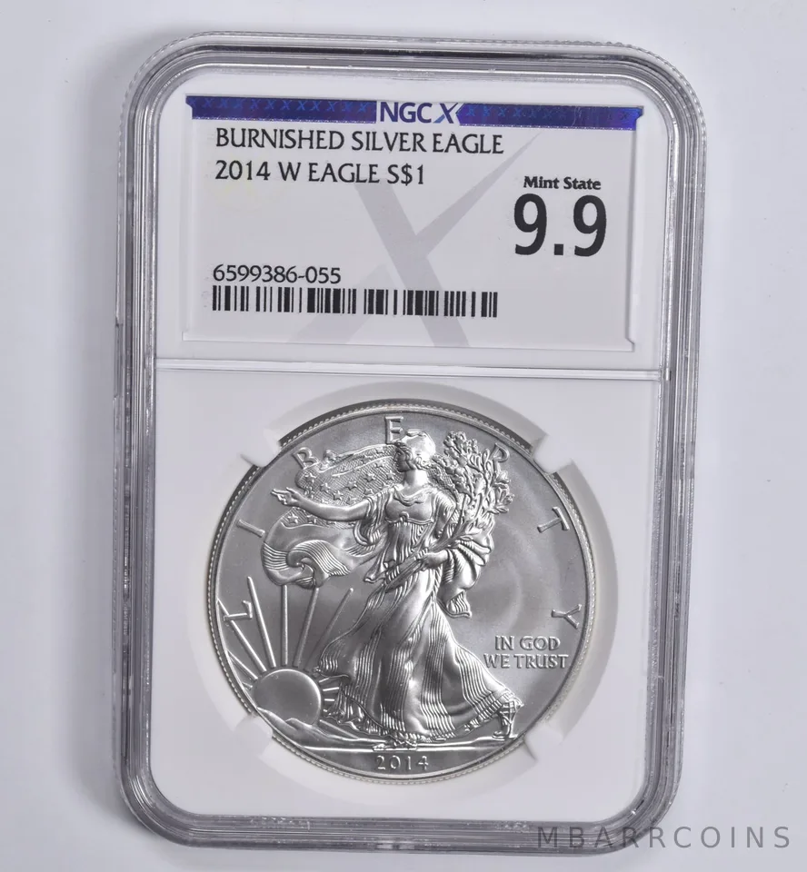 2014-W Burnished Silver Eagle Mint State 9.9 NGC X NGCX ALMOST PERFECT